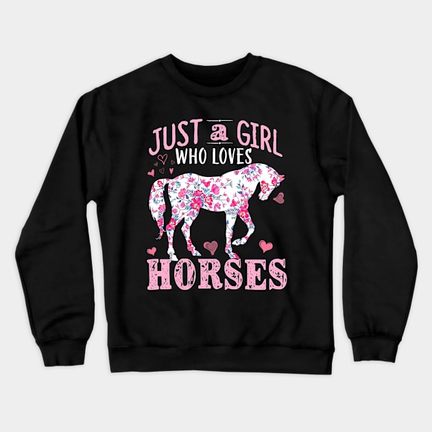 Just a Girl who Loves Horses Farm Barn Horse Crewneck Sweatshirt by cloutmantahnee